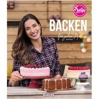 Sallys Notizbuch Backen für jeden Anlass - Sallys Buch Saliha Özcan, Kreative Torten