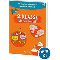 2. Klasse - Ich bin bereit! / diverse