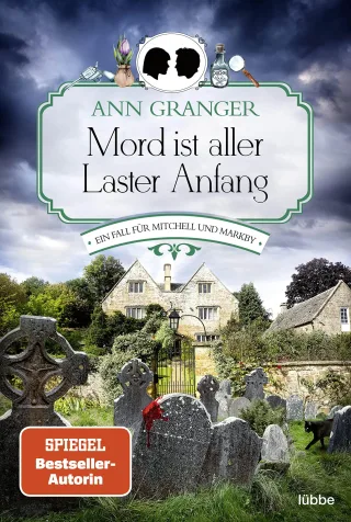 Mord ist aller Laster Anfang: Ein Fall für Mitchell und Markby (Mitchell & Markby Krimi Band 1)