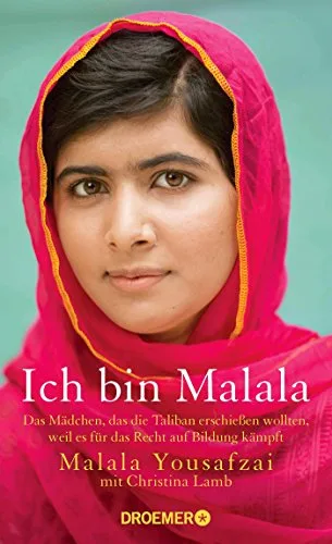 Ich bin Malala: Das Mädchen das die Taliban erschießen wollten weil es für das Recht auf Bildung kämpft [Gebundene Ausgabe] [2013] Yousafzai Malala Lamb Christina Längsfeld Sabine Längsfeld Margarete Liebl Elisabeth