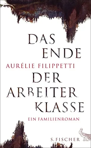 Das Ende der Arbeiterklasse: Ein Familienroman