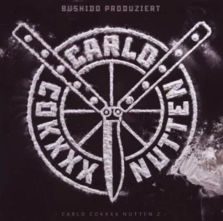 Carlo Cokxxx Nutten 2 [Audio CD] Bushido Prod. Sonny Black & Frank White