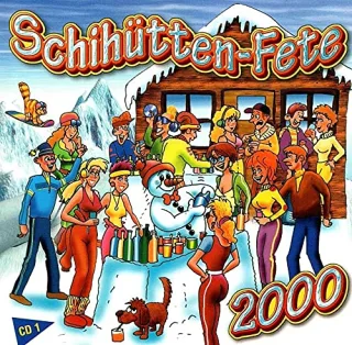 Schihütten-Fete 2000 CD 1