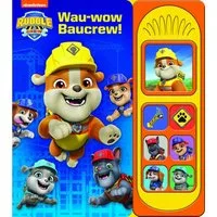 PAW Patrol, Rubble & Crew - Wau-wow Baucrew! - Soundbuch - Pappbilderb / diverse