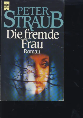 Die fremde Frau. Roman.