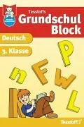 Tessloffs Grundschul-Block : Deutsch 3. Klasse