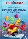 Der kleine Zahlenteufel in der Schule [Gebundene Ausgabe] [2001] Richard Udo Birck Jan