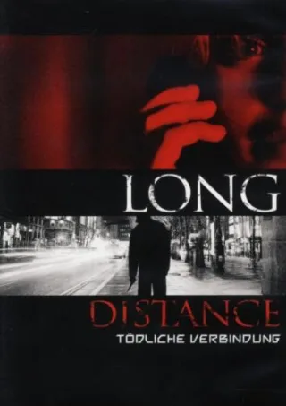 Long Distance - Tödliche Verbindung