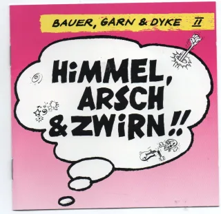 Himmel Arsch & Zwirn