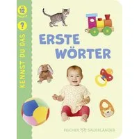 Kennst du das? Erste Wörter / diverse, Mit Bildern sprechen lernen I Erstes Bildwörterbuch für Kinder ab 12 Monate