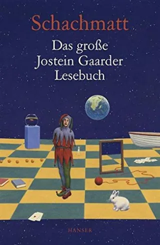 Schachmatt: Das große Jostein-Gaarder-Lesebuch [Gebundene Ausgabe] [2006] Gaarder Jostein Haefs Gabriele