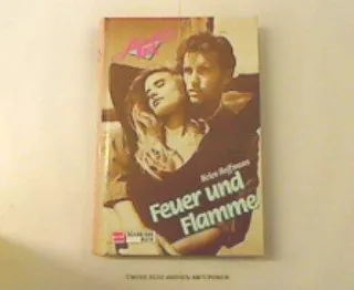 Feuer und Flamme