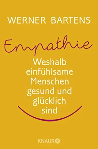 Empathie: Weshalb einfühlsame Menschen gesund und glücklich sind