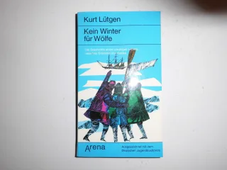 Kein Winter für Wölfe : Die Geschichte e. unruhigen Lebens zwischen Grönland u. Alaska.