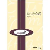 Schreibschrift (SAS) - Bayern - Schulausgangsschrift / Peter Wachendorf