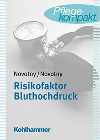 Risikofaktor Bluthochdruck: Ursachen Prophylaxe Therapie