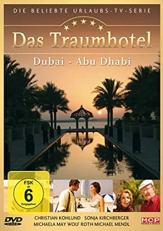 Das Traumhotel - Dubai - Abu Dhabi [DVD] [2009]
