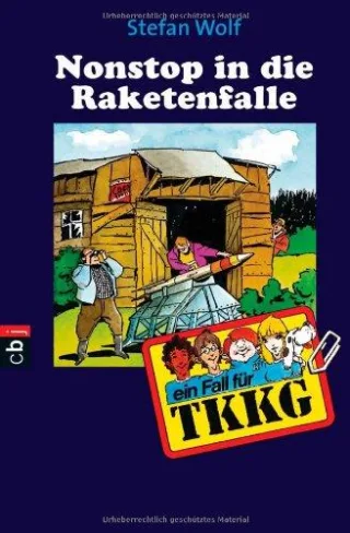 TKKG - Nonstop in die Raketenfalle: Band 102 [Gebundene Ausgabe] [2005] Wolf Stefan Stolte Reiner