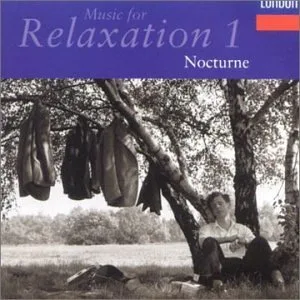 Klassik zum Entspannen - Folge 1: Träumereien (Music for Relaxation 1-Nocturne)