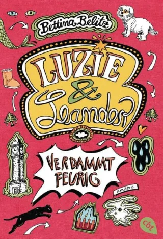 Luzie & Leander - Verdammt feurig (Luzie & Leander (Serie) Band 2)