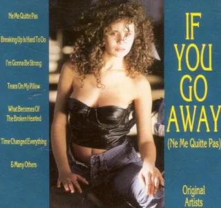 If you go away