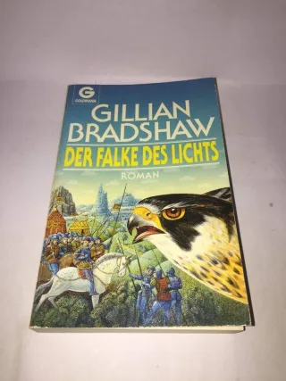 Gillian Bradshaw: Der Falke des Lichts