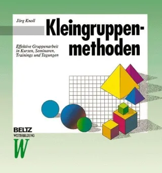 Kleingruppenmethoden (Beltz Weiterbildung)