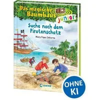 Suche nach dem Piratenschatz / Das magische Baumhaus junior Band 4 / Mary Pope Osborne