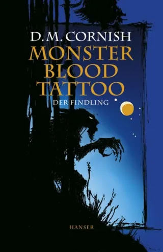Monster Blood Tattoo. Der Findling