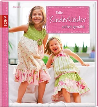 Tolle Kinderkleider selbst genäht: Detailverliebte Modelle für Jungen und Mädchen
