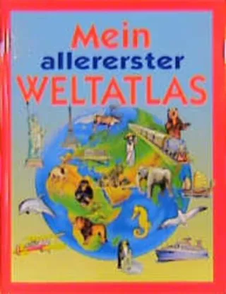 Mein allererster Weltatlas