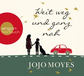 Weit weg und ganz nah [Audio CD] [2014] Moyes Jojo Helm Luise Fell Karolina
