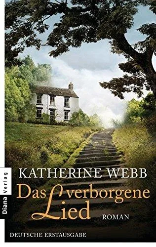 Das verborgene Lied: Roman [Taschenbuch] [2013] Webb Katherine Volk Katharina