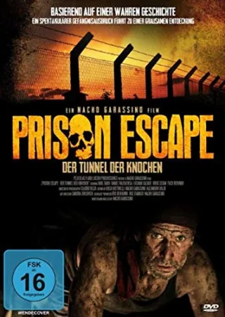 Prison Escape - Der Tunnel der Knochen [DVD] [2012]