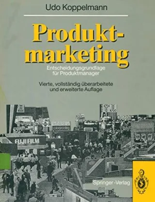 Produktmarketing: Entscheidungsgrundlage für Produktmanager