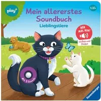 Play+ Mein allererstes Soundbuch Lieblingstiere - ab 12 Monate / Maria Höck