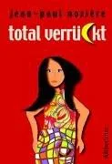 Total verrückt