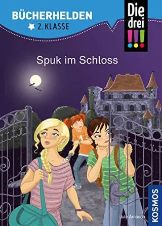 Die drei !!! Bücherhelden 2. Klasse Spuk im Schloss