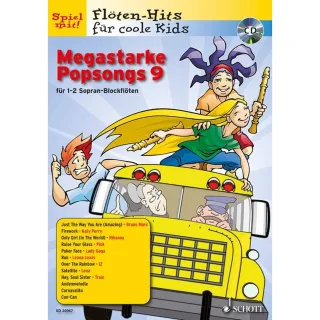 Megastarke Popsongs: Band 9. 1-2 Sopran-Blockflöten. Ausgabe mit CD. (Flöten-Hits für coole Kids)
