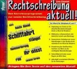 Rechtschreibung aktuell!