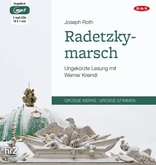Radetzkymarsch: Ungekürzte Lesung (2 mp3-CDs)