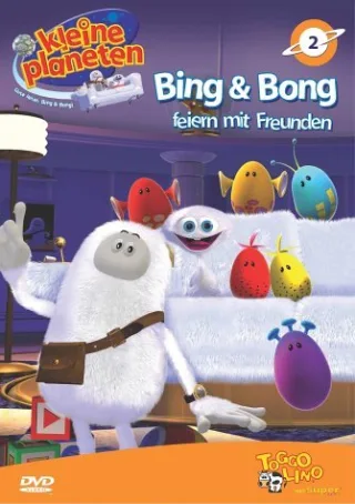 Kleine Planeten - Bing & Bong feiern mit Freunden Vol. 2