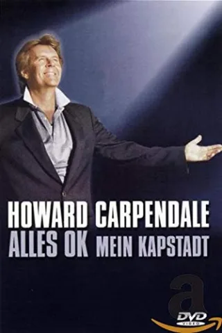 Howard Carpendale - Alles Ok: Mein Kapstadt [DVD] [2001]