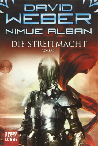 Nimue Alban: Die Streitmacht: Roman (Science Fiction. Bastei Lübbe Taschenbücher)