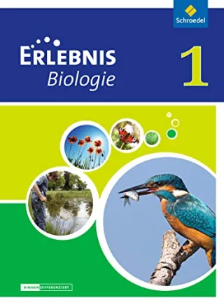 Erlebnis Biologie - Differenzierende Ausgabe 2012 für Niedersachsen: Schülerband 1 [Gebundene Ausgabe] [2012]