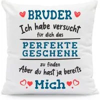 GRAVURZEILE Zierkissen mit Spruch - Das Perfekte Geschenk - Für Familie & Freunde -, starke Farben ohne verblassen - Bruder - mit Füllung