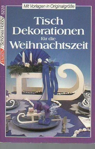 Tischdekorationen für die Weihnachtszeit. ( Schönes Hobby).