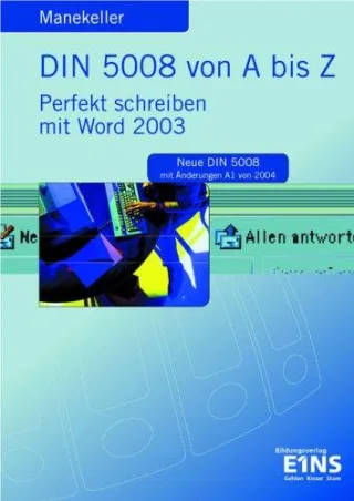 Perfekt schreiben mit Word 2003. DIN 5008 A bis Z: Neue DIN 5008 mit Änderungen A1 von 2004