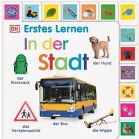Erstes Lernen. In der Stadt / DK Erstes Lernen