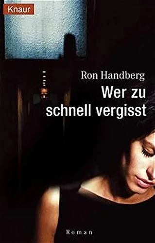 Wer zu schnell vergisst